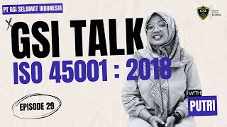 #GSITalk Ep. 29 | ISO 45001 : 2018