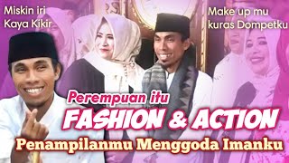 KH Kholil Yasin Terbaru 2024 - Perempuan itu Fashion & Action - Miskin iri Kaya Kikir - Gunggung