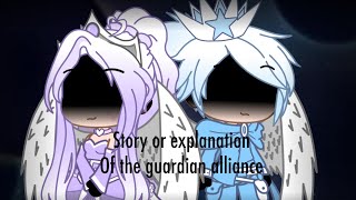 Story or explanation of the guardian alliance