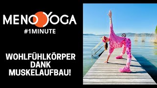 Wohlfühlkörper dank Muskelaufbau! #1minuteyoga für starke Muskeln