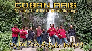 Coban Rais || Kisah pilu dibalik keindahan tempat ini. Dr. Bee Tour Batu