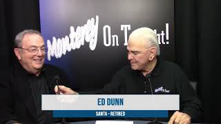 Ed Dunn on Monterey On Tonight