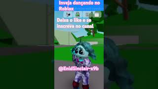 Inveja dançando#inveja l#roblox #shots 💗💗💗🌺🌺🎁🎁🎁🎄🎄🎄🎄🎄🎄🎄🎄🎄