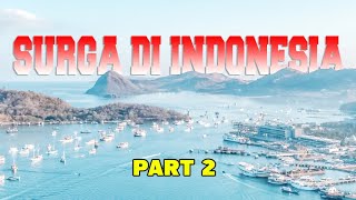 SURGA DI INDONESIA (rekomendasi wisata labuan bajo) PART 2