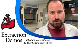 Extraction Demos; Which phase is which? & The "Salting Out" Effect