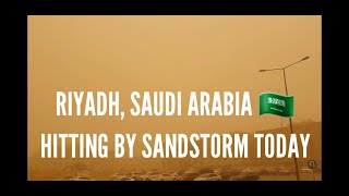 RIYADH, SAUDI ARABIA 🇸🇦 HITTING BY SANDSTORM TODAY| 04 MARCH 2022 | RYIAN F. ALMELOR