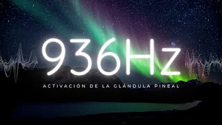 936 Hz: Activa tu Glandula Pineal 🧠✨