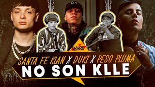 DJ LOW REACCIONA A EL MEJOR TEMA ACTUALMENTE, SANTA FE KLAN, DUKI, PESO PLUMA - NO SON KLLE