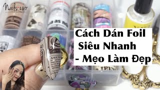 Cách Dán Foil Nail Trên Móng, Dính Foil Nails