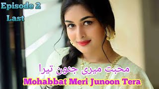 Mohabbat Meri Junoon Tera Epiosde 2 (Last) | A S Rajpoot | Audio Novels | Mafia base Novel