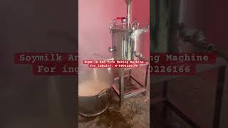 Soymilk and Soya Paneer Making Machine #businessideas #soyamilkmachine #soyapaneer #soyaproducts