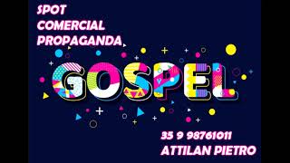 SPOT GOSPEL! PROPAGANDA GOSPEL! LOCUÇÃO GOSPEL! SPOT FESTA GOSPEL! PROPAGANDA PARA IGREJA!