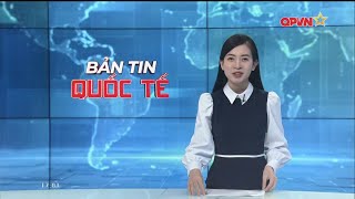 Bản tin quốc tế - International News 21-10-2024