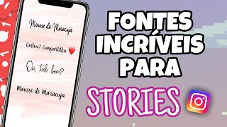 COMO TER FONTES DIFERENTES NOS STORIES | MUITOS MODELOS