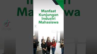 🏭🎓 Manfaat Kunjungan Industri Mahasiswa #KunjunganIndustri #Mahasiswa #PendidikanTinggi