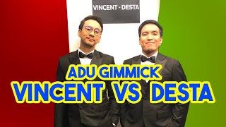 Kompilasi Gimmick Vincent dan desta #2