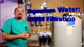 Aquarium Water: RO/DI Filtration