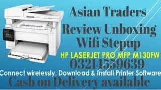 Tabloid Size Photocopier Printer Scanner HP 130Fw Mobile Printing facility Review By Asian Traders