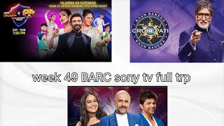 week 49 Sony TV BARC full trp