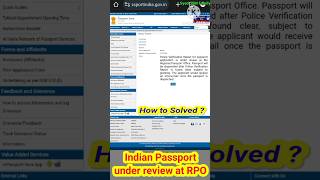 Passport 🇮🇳 Application under review at RPO ✅How to Solved Problem #passport #2024 #shorts #short