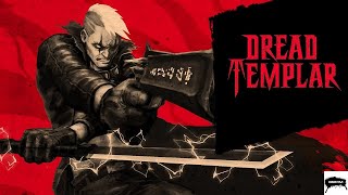 Dread Templar Gameplay