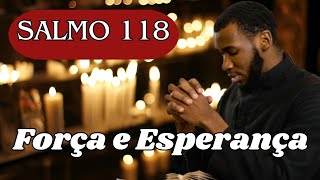 Salmo 118: Uma Oração Poderosa de Gratidão e Vitória