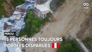 Un glissement de terrain a enseveli des dizaines de maisons dans le nord du Pérou