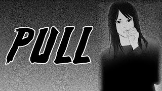 "Pull" Animated Horror Manga Story Dub and Narration