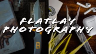 3 TIPS FOR BETTER FLAT LAYS | FLAT LAY PHOTOGRAPHY