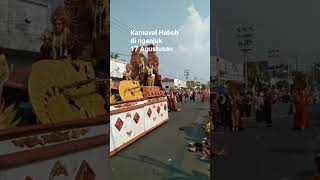 Karnaval Heboh di nganjuk 17 Agustusan