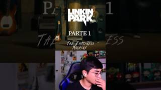 NUEVA cancion de Linkin Park🔥🤯 Parte 1 #fyp #parati #linkinpark #theemptinessmachine