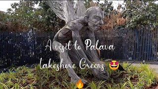 Visit to Palava Lakeshore Greens Part-1