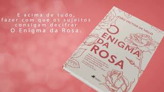 O Enigma da Rosa