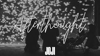 Joji - Afterthought [TRADUÇÃO/LEGENDADO]