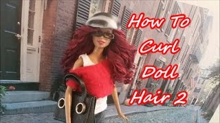 How To Curl Doll Hair 2