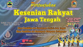 PERTUNJUKAN " KESENIAN RAKYAT JAWA TENGAH " Karanganyar - 28 September 2022