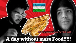 A day without Mess food & Making sandwiches in Uzbekistan 🇺🇿😂