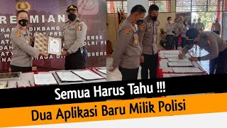 Polisi Resmikan 2 Aplikasi Baru