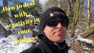 Just Started a New Business, All Excited, And You Just Get NEGATIVITY?!! How To Deal With IT!!!