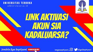 GAGAL AKTIVASI AKUN SIA KARENA LINK KADALUARSA ❓ PANDUAN AKTIVASI ULANG AKUN SIA PENDAFTARAN MABA UT