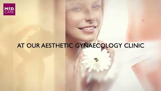 Empower Your Feminine Beauty: Aesthetic Gynaecology at Medcare