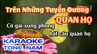 Karaoke Trên Những Tuyến Đường Quan Họ | Tone Nam | Karaoke Nhạc Sống Sóc Trăng