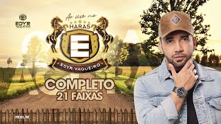 AO VIVO NO HARAS - Edyr Vaqueiro | CD Completo