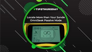 Locate More than Your Sonde OmniSeek Passive Mode