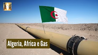 Algeria, Africa e Gas: l'inizio di Eurafrica