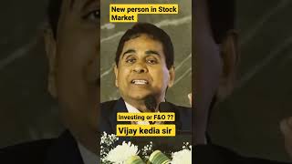 Vijay kedia sir एक व्यक्ति के लिए सलाह stock market से पैसा कमाने चाहता है #shorts#short #ytshorts