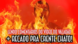 Lendo comentários do vídeo do Valadão + recado pra crente chato - Emerson Martins Video Blog 2023