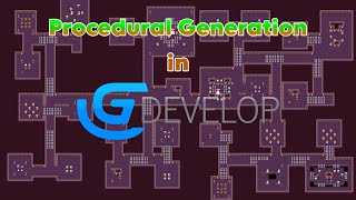 Procedural Generation in Gdevelop! (Part 1)