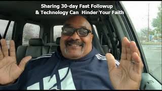 (Online Bible Study)- Mini Nuggets #1113-Sharing 30-day Fast Followup & Technology & Your Faith Walk