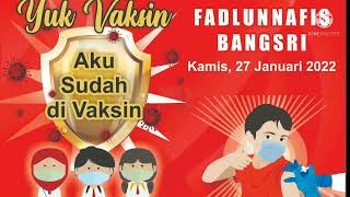 Vaksinasi SDIU Fadlun Nafis Bangsri 27 - 01 - 2022